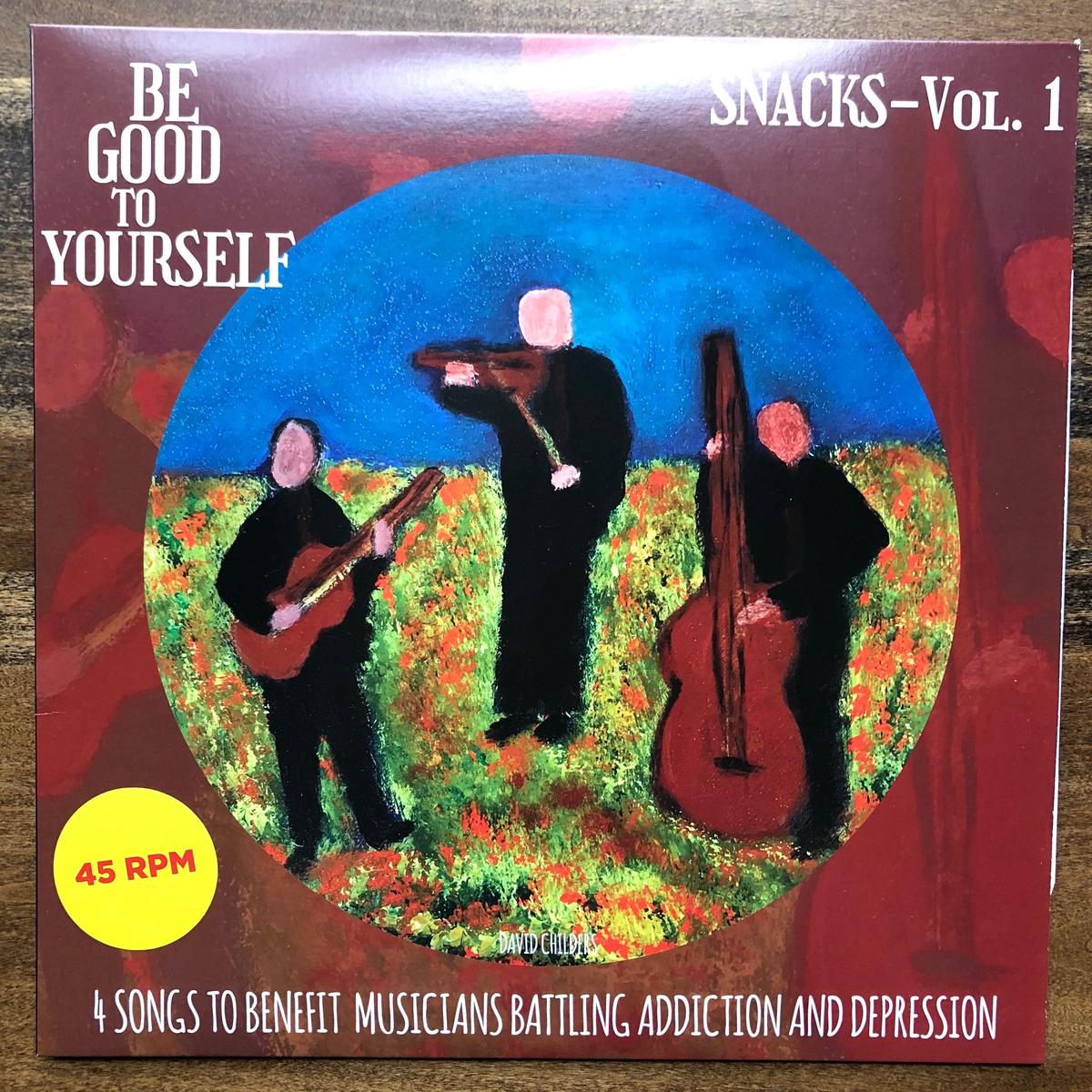 Be Good To Yourself: Snack Vol. 1