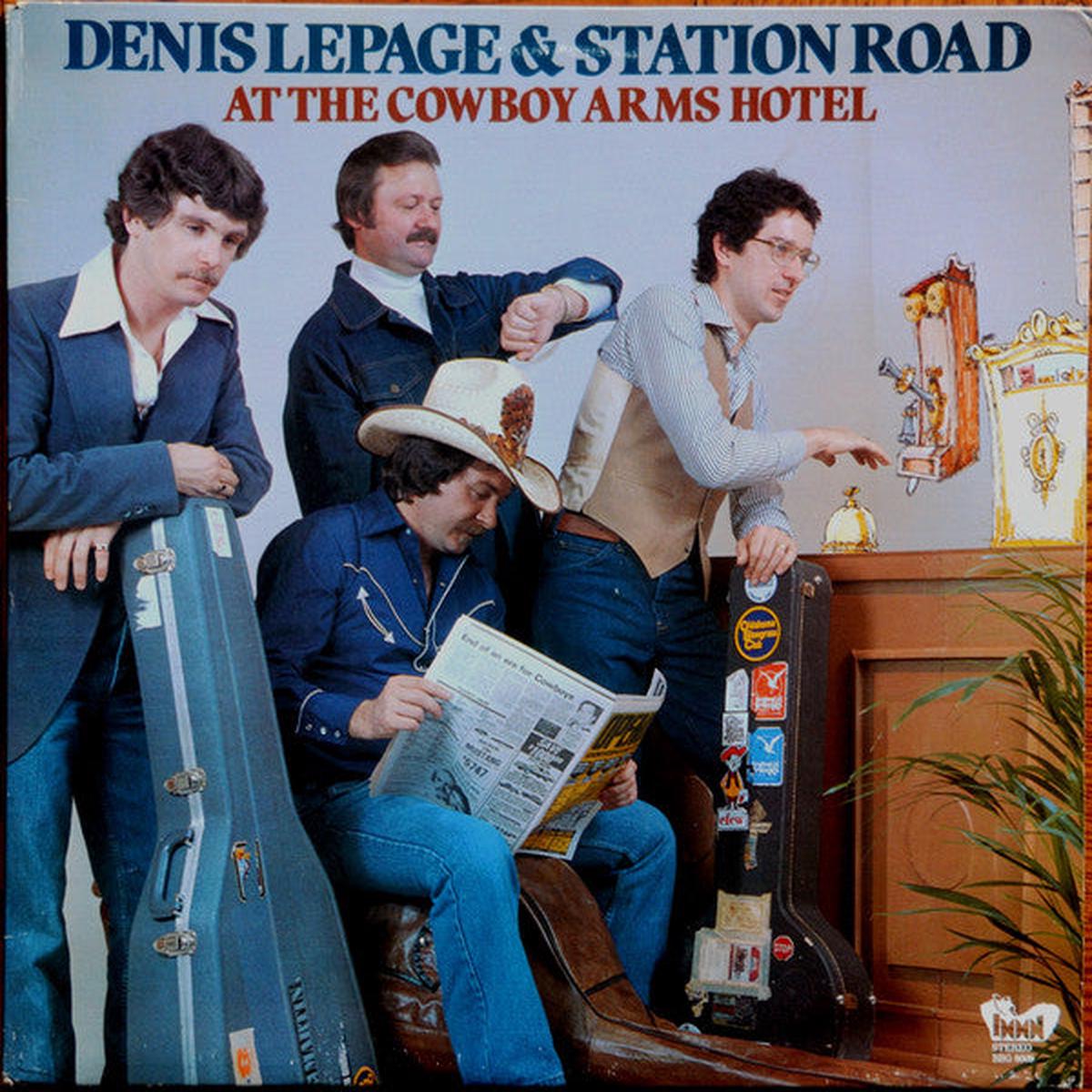 DENIS LePAGE & STATION ROAD  At The Cowboy Arms Hotel (1980)  Country/Bluegrass (vinyl)  mint