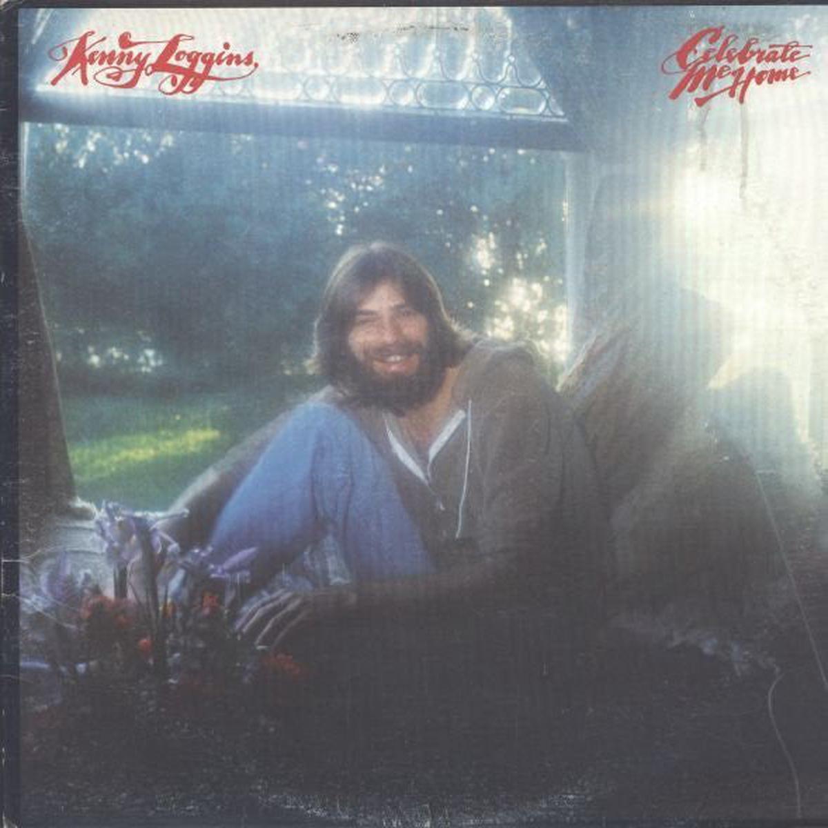 Kenny Loggins  Celebrate Me Home - 1977- Soft Rock, Pop Rock (vinyl)