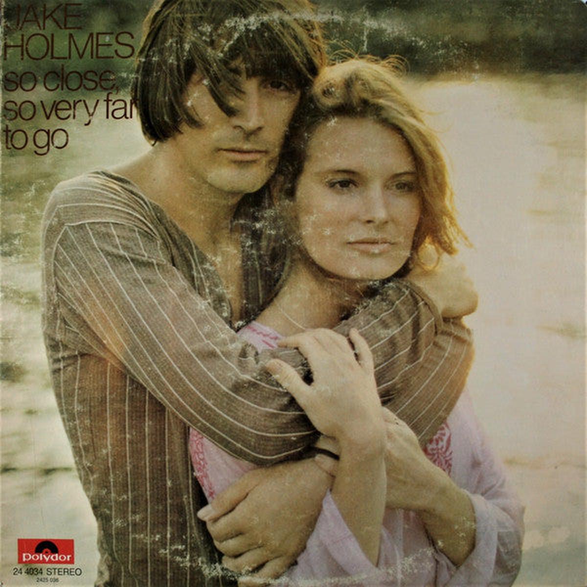 Jake Holmes So Close, So Very Far To Go - 1970- Folk Rock, Country Rock (Vinyl)