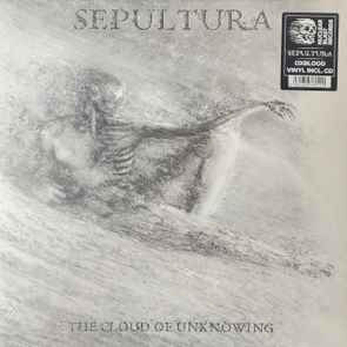 Sepultura -- The Cloud Of Unknowing