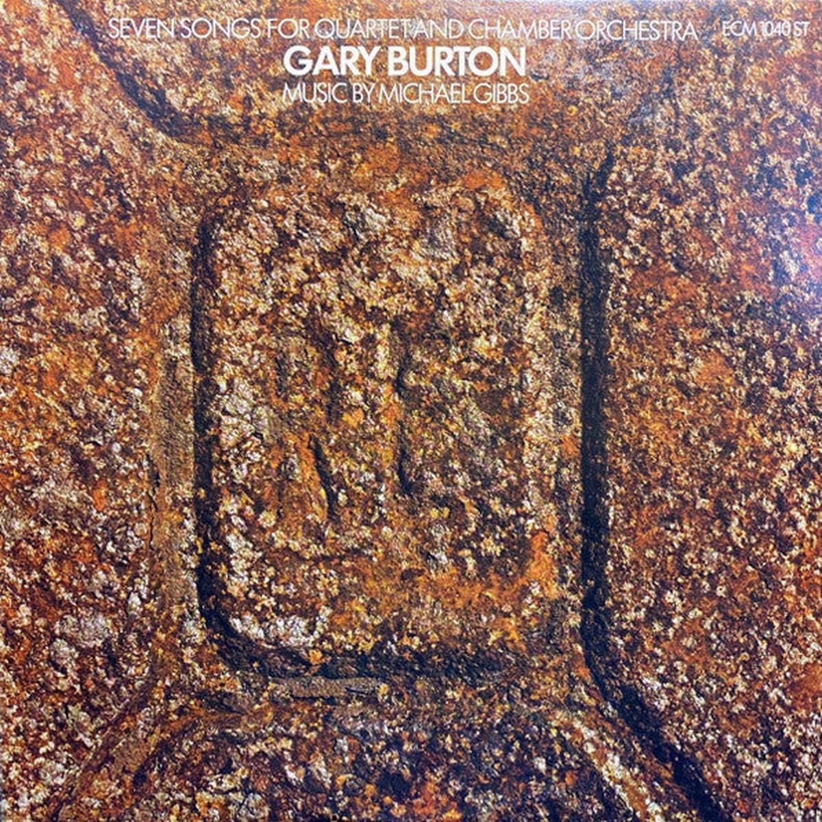 Gary Burton Seven Songs For Quartet And Chamber Orchestra -1974 jazz (Vinyl)