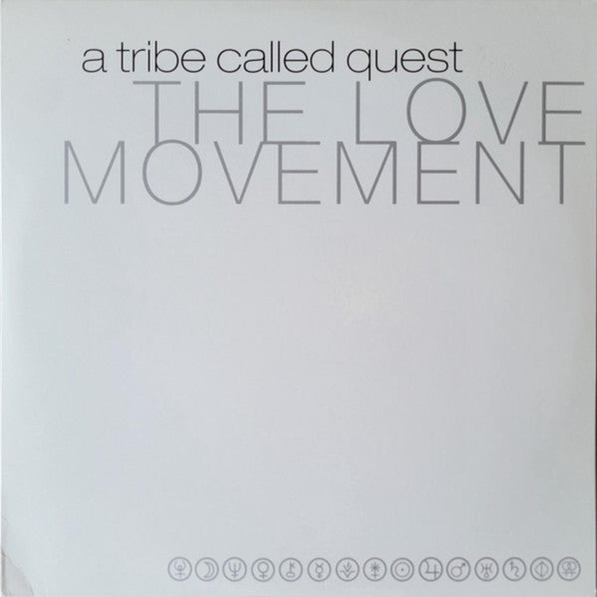 A Tribe Called Quest The Love Movement