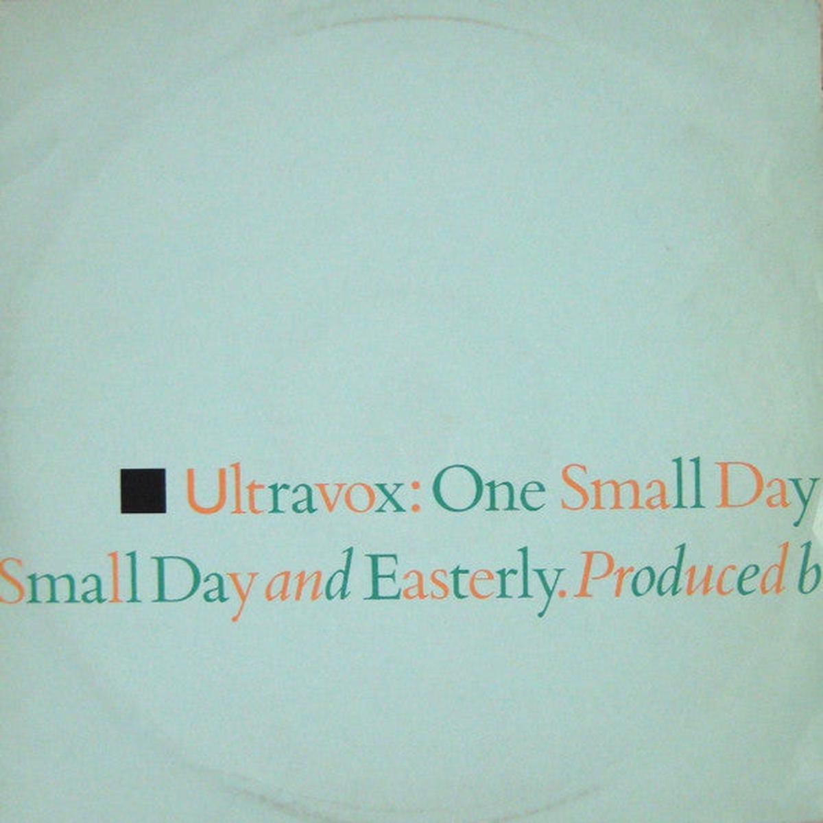 Ultravox  One Small Day (Special Re-Mix) -1984 - Vinyl, 12", 45 RPM, Single UK