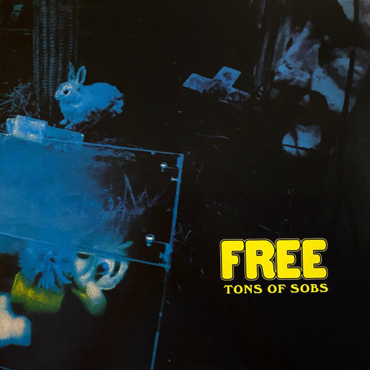 Free - Tons Of Sobs (Arrives in 21 Days)