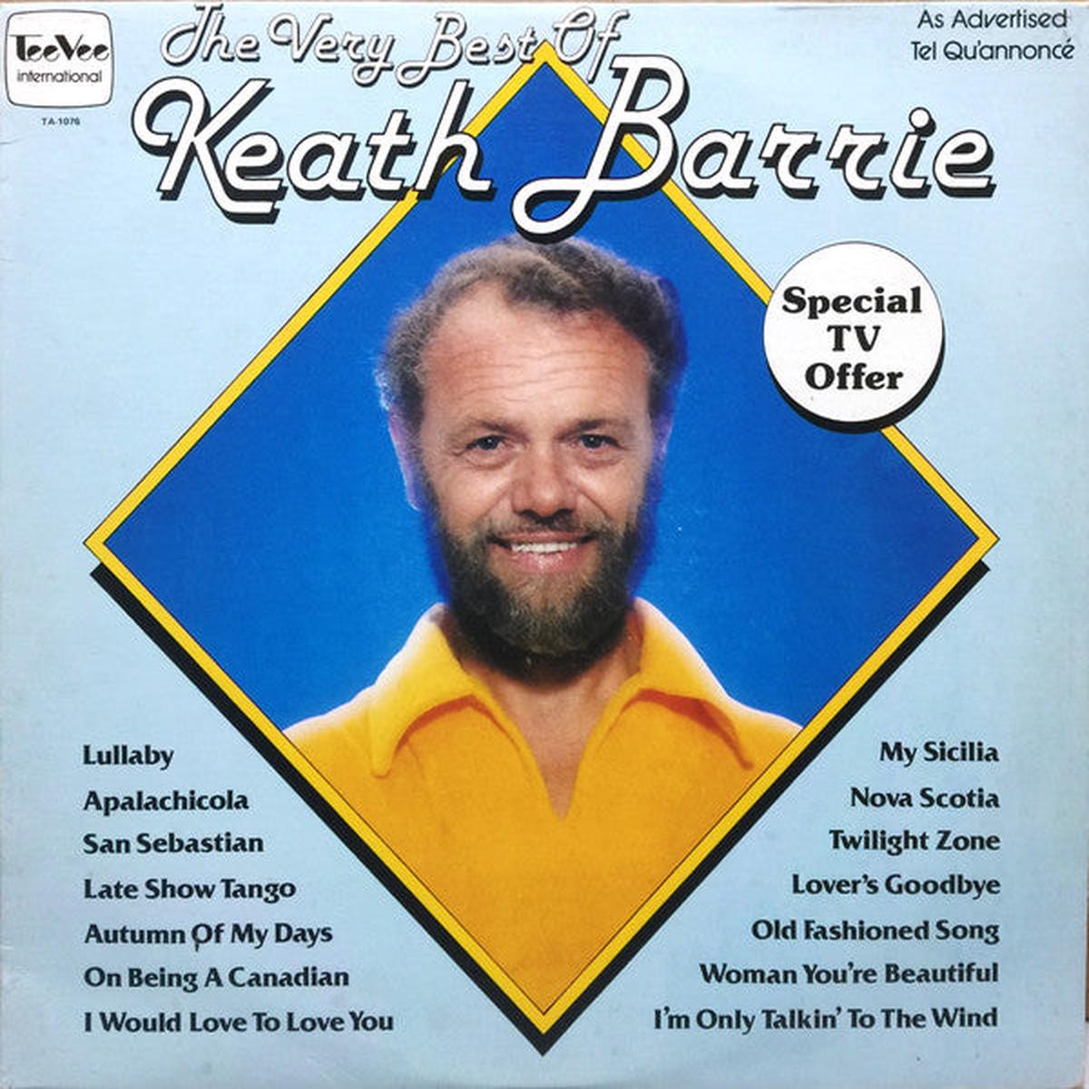 Keath Barrie The Very Best of Keath Barrie 1977 Vocal / Easy Listening / Canadian Singer-Songwriter Mint Vinytl