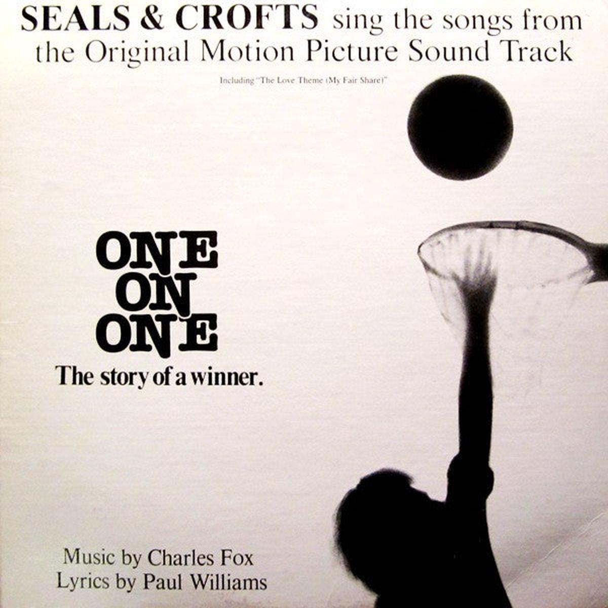 Seals & Crofts Seals & Crofts Sing The Songs From The Original Motion Picture Sound Track "One On One" 1976-Folk Rock, Soundtrack (vinyl)