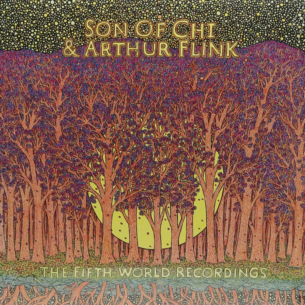 SON OF CHI & ARTHUR FLINK THE FIFTH WORLD RECORDINGS