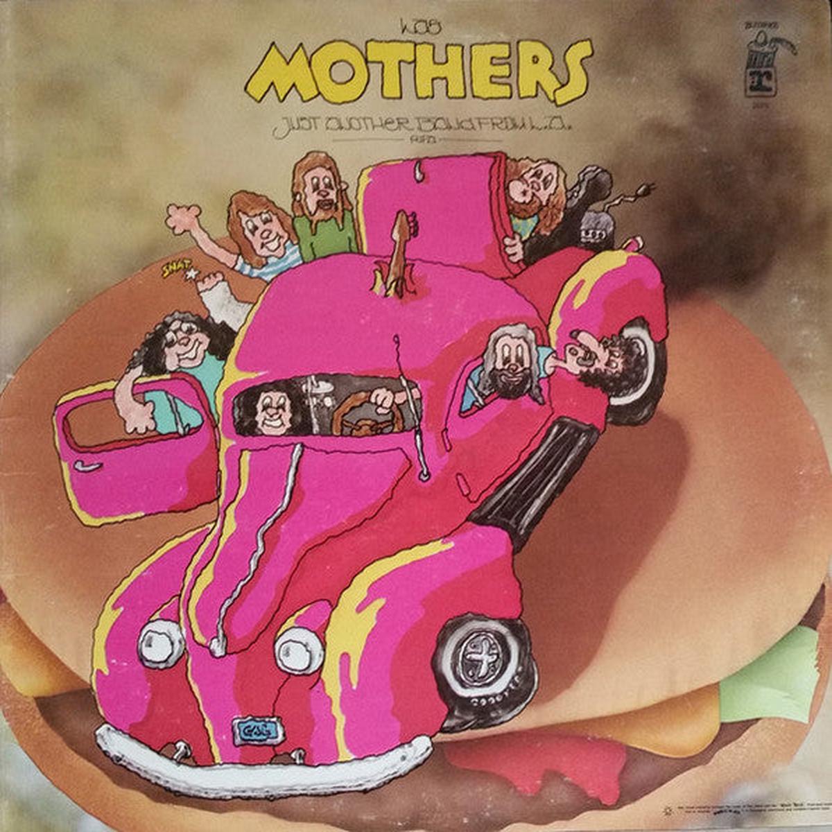 Mothers -- Just Another Band From LA