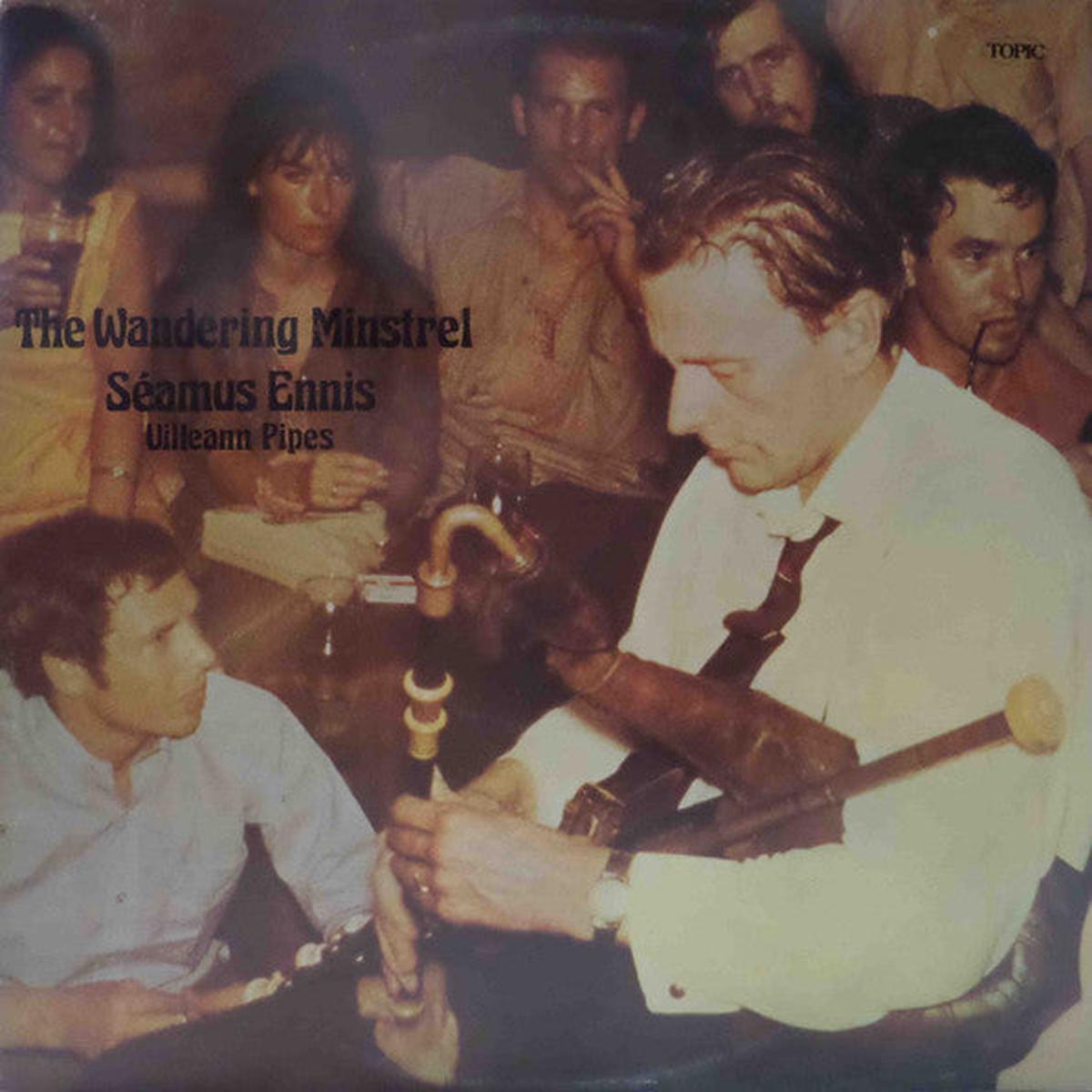 Seamus Ennis The Wandering Minstrel - 1974 Celtic , Folk (Rare UK Vinyl)