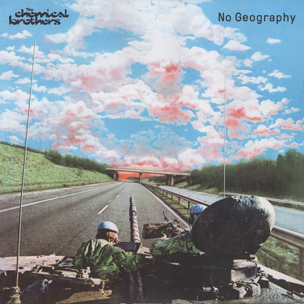 The Chemical Brothers - No Geography (Arrives in 4 Days)