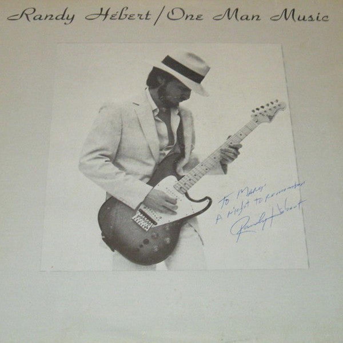 Randy Hebert  One Man Music - 1982  Funk / Soul - (Rare Vinyl) autographed