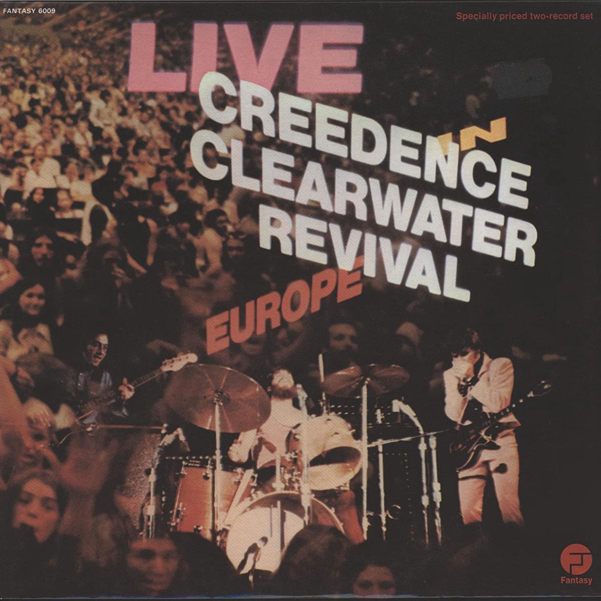 Creedence Clearwater Revival - Live In Europe (Arrives in 4 Days)