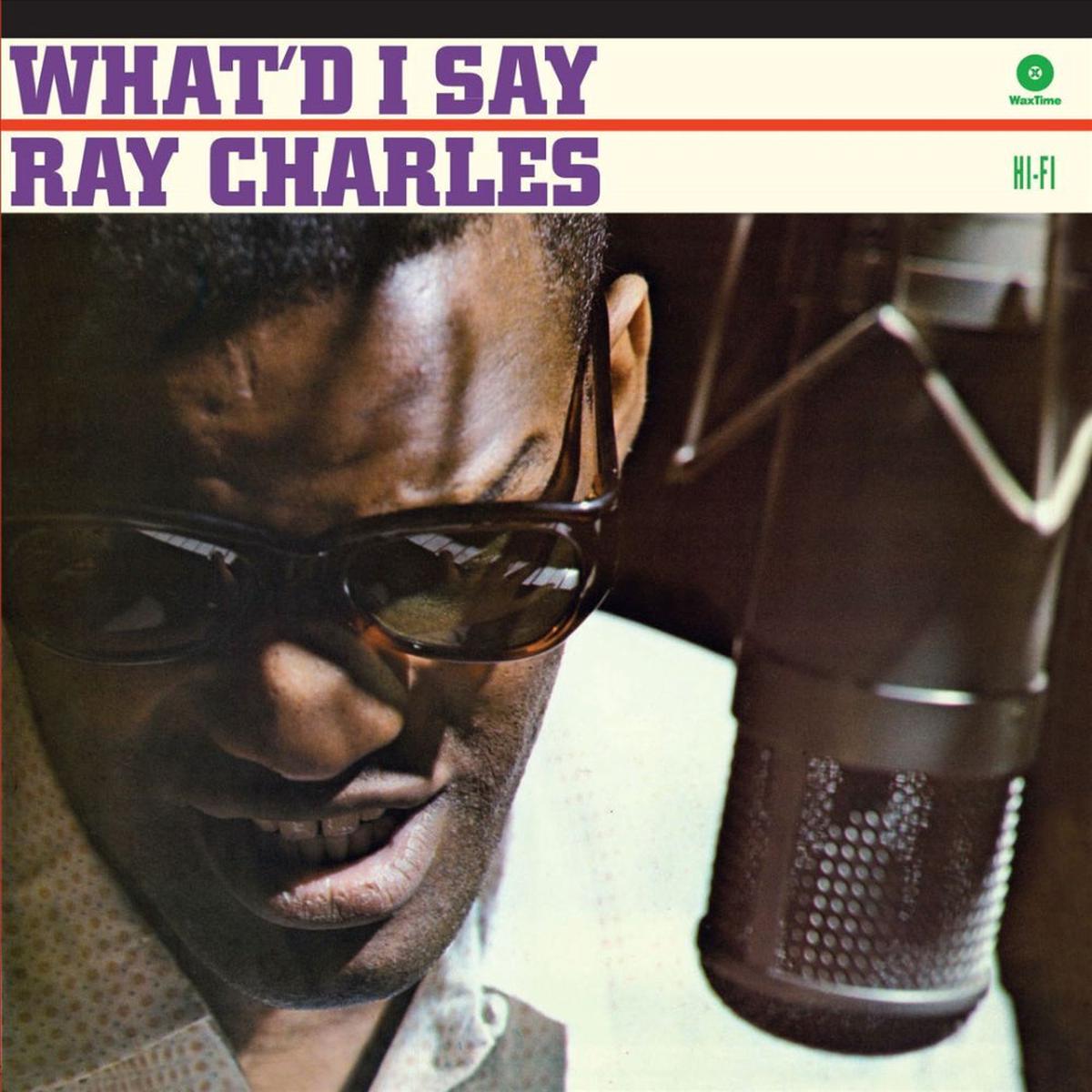 Ray Charles - Whatd I Say (Waxtime In Colour) (Arrives in 21 days)