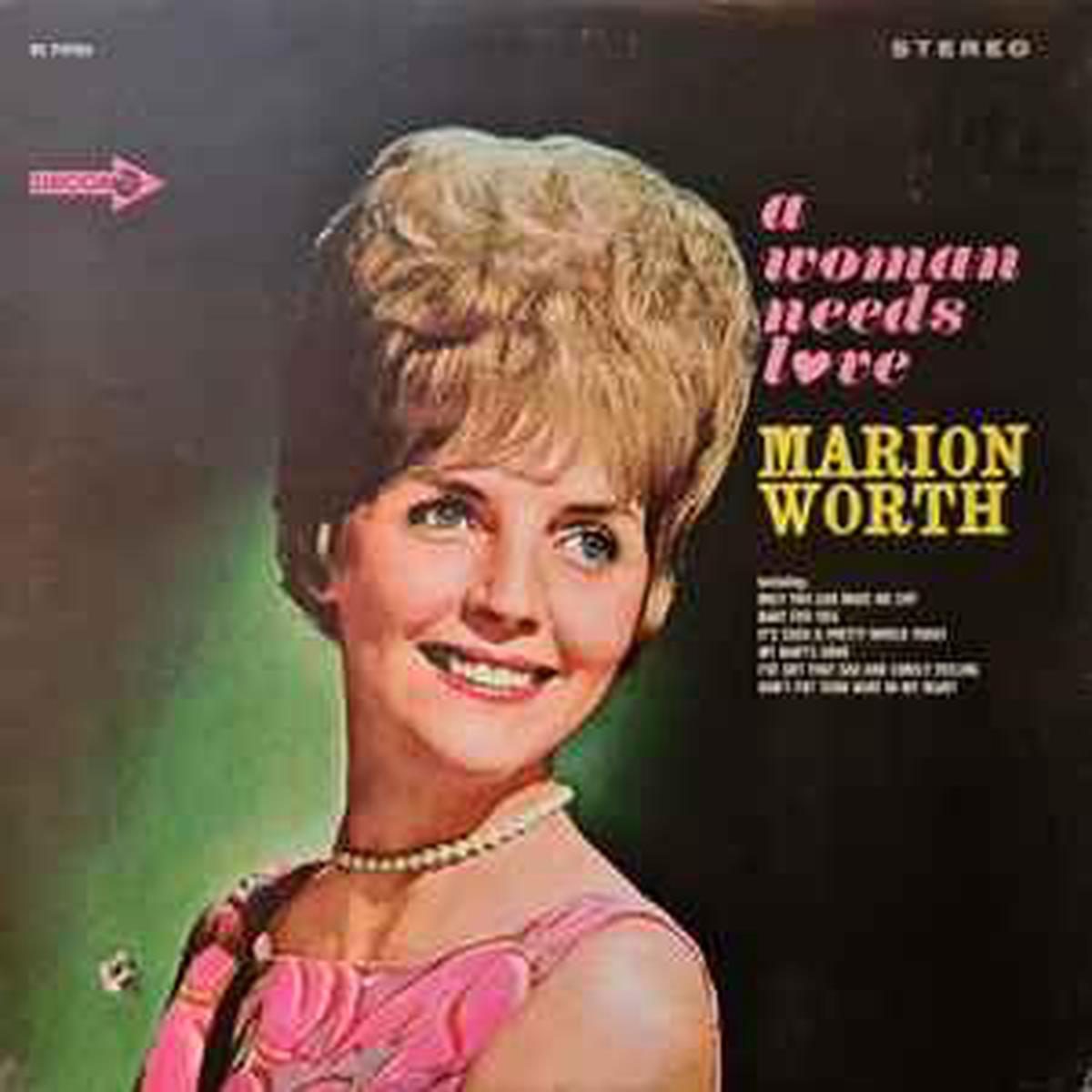 Worth, Marion -- A Woman Needs Love
