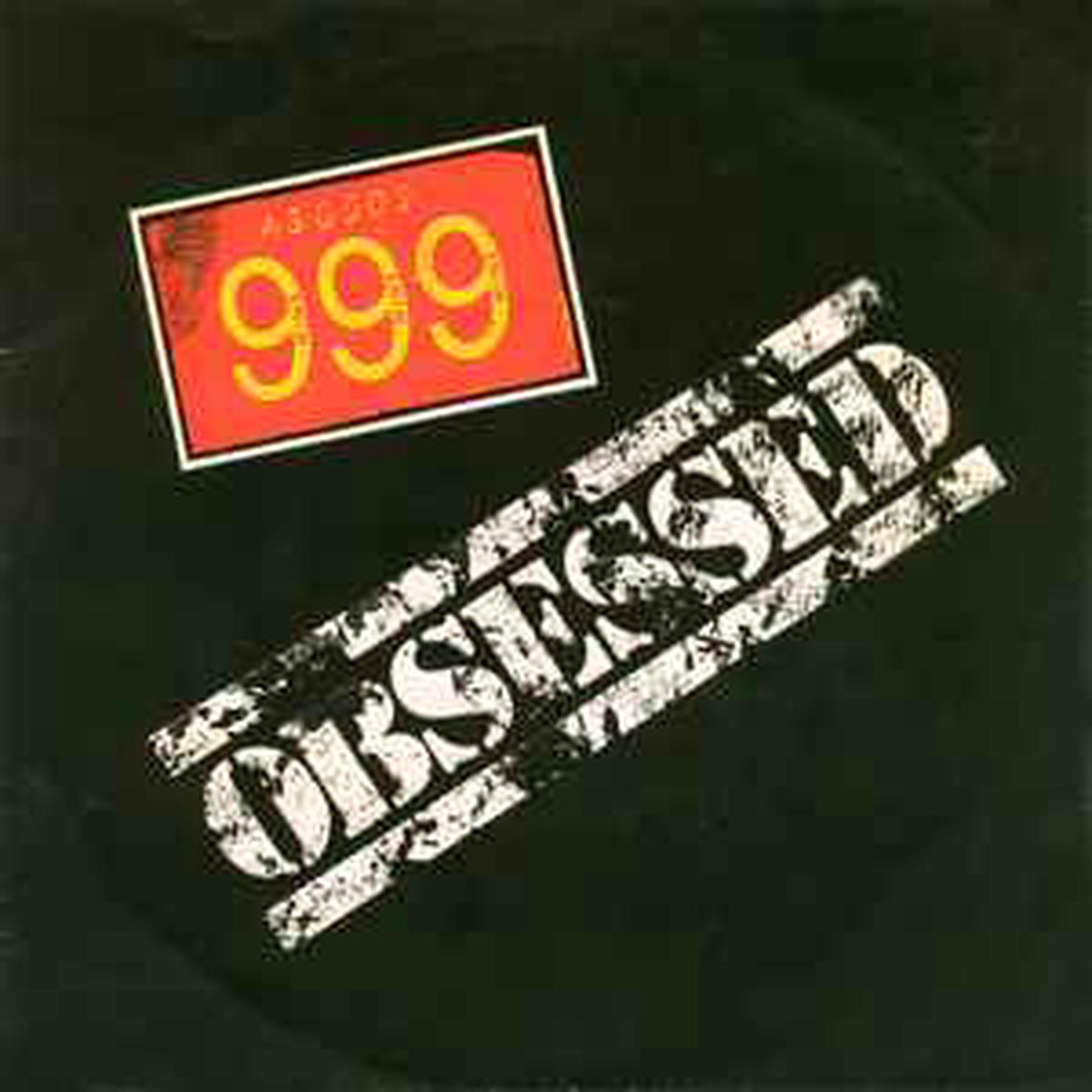 999 -- Obsessed