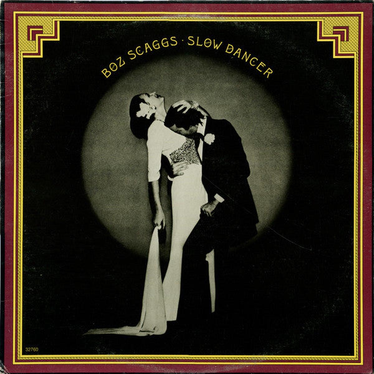 Boz Scaggs Slow Dancer -1977 Rock ( vinyl )