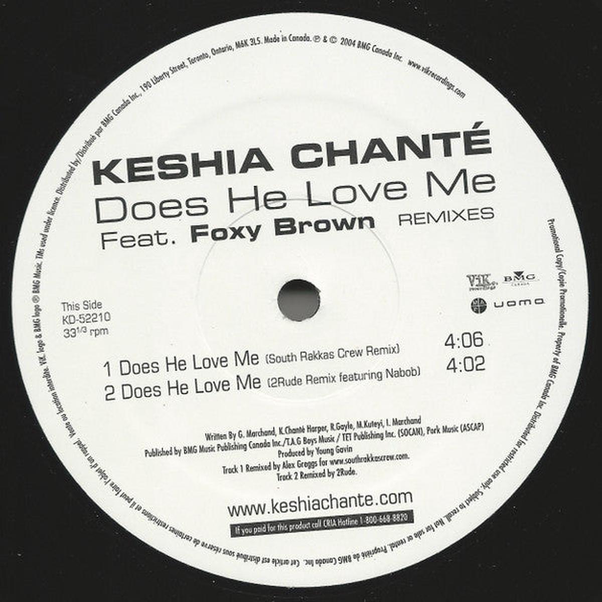 Keshia Chant Featuring Foxy Brown Does He Love Me (Remixes) 2004 Hip Hop, RnB/Swing ( Vinyl, 12", 33 RPM, Maxi-Single, Promo, Stereo )