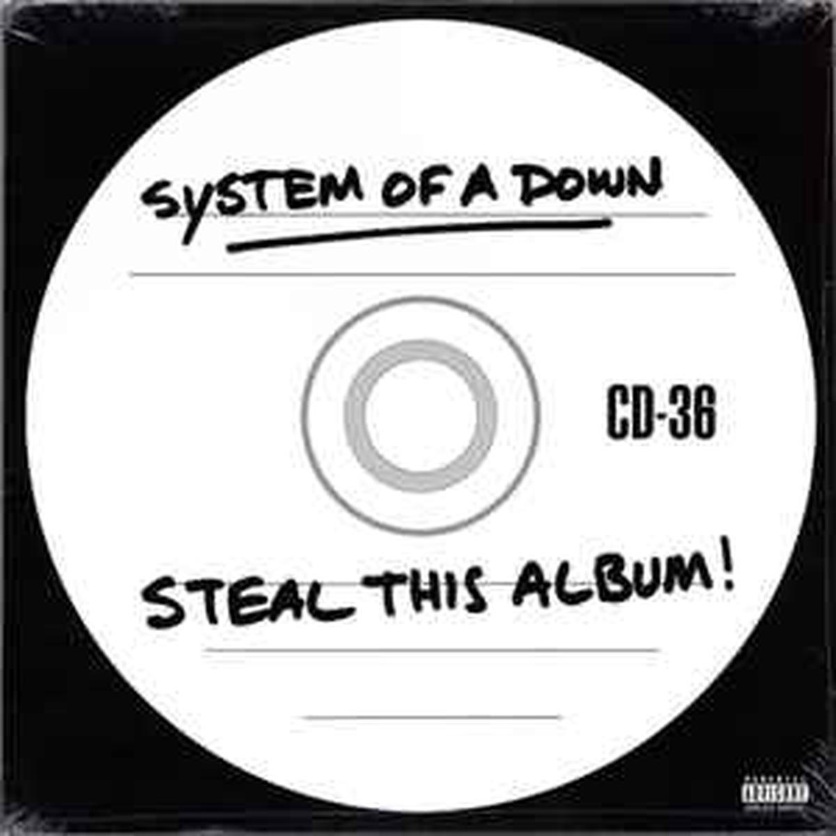 System Of A Down -- Steal This Album!