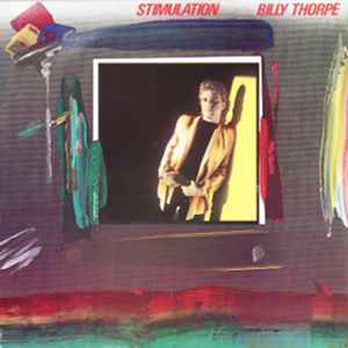 Thorpe, Billy -- Stimulation