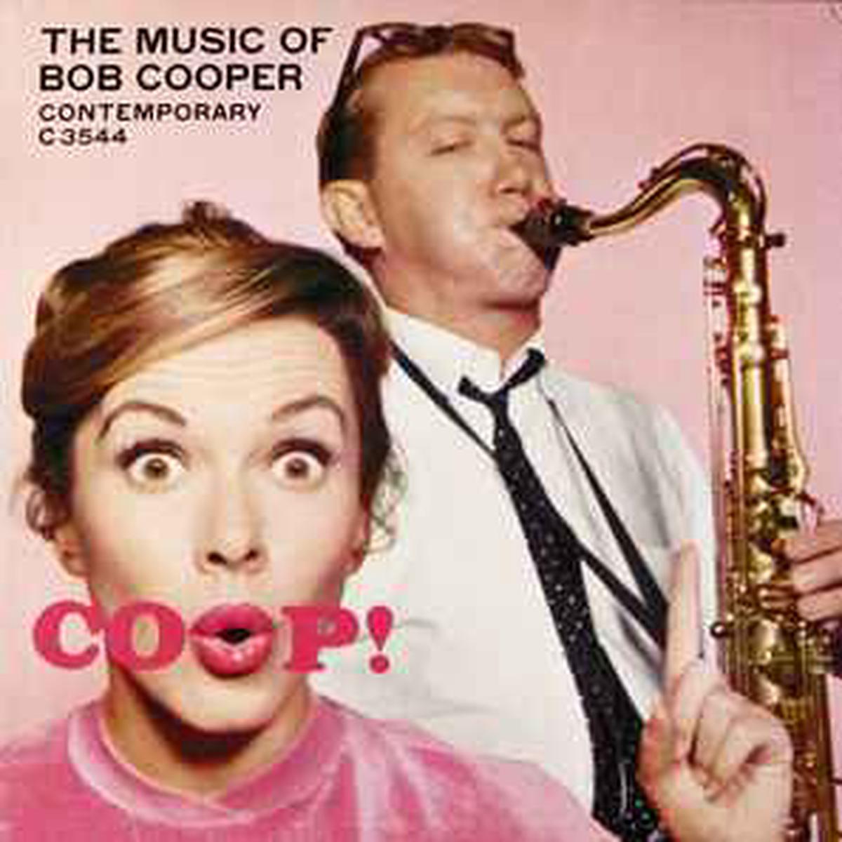 Cooper, Bob -- Coop! The Music Of Bob Cooper