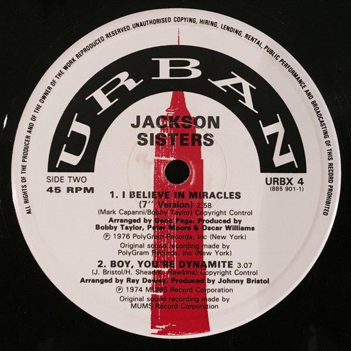 Jackson Sisters  I Believe in Miracles / Why Can't We Be More Than Just Friends / Boy, You're Dynamite  1983  Soul / Funk / Rare Groove (vinyl)