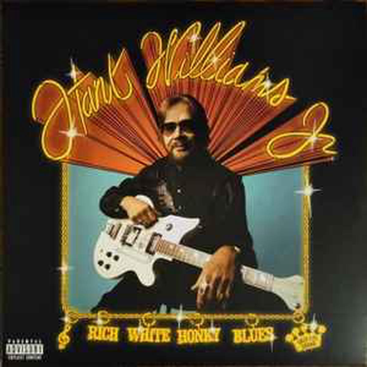 Williams Jr, Hank -- Rich White Honky Blues