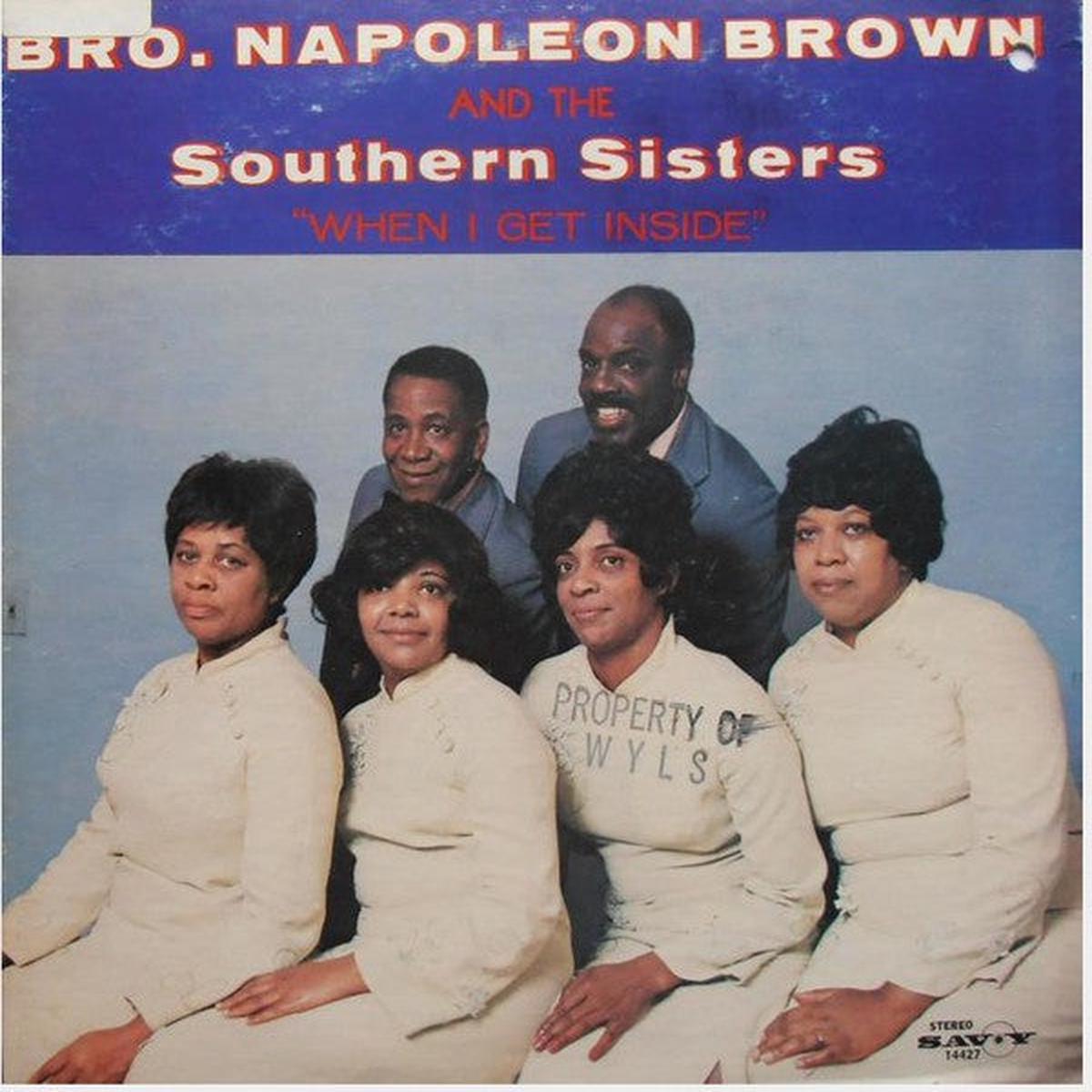 Nappy Brown & The Southern Sisters  When I Get Inside 1977-Funk / Soul Style: Gospel (vinyl)