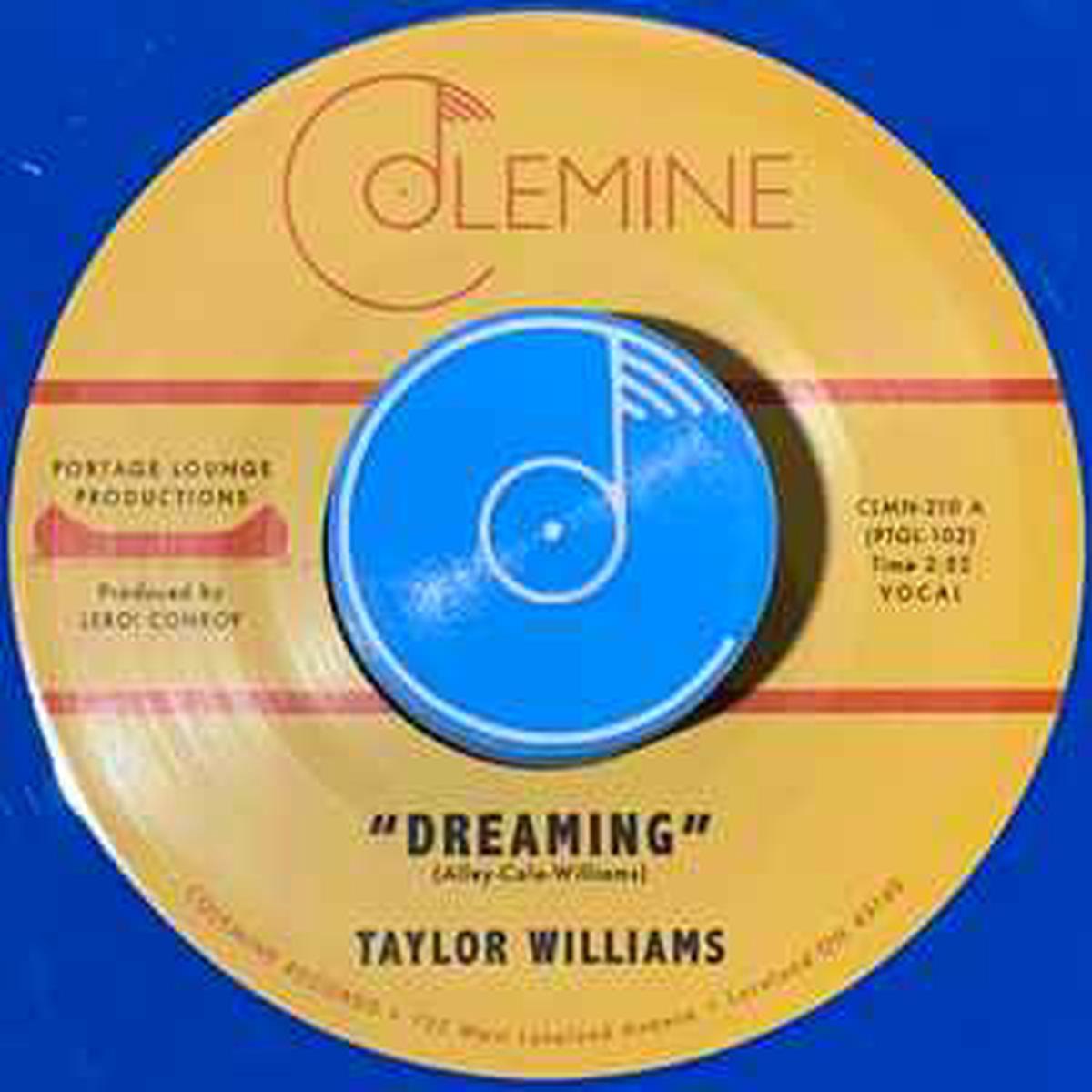 Williams, Taylor -- Dreaming / What About Me?