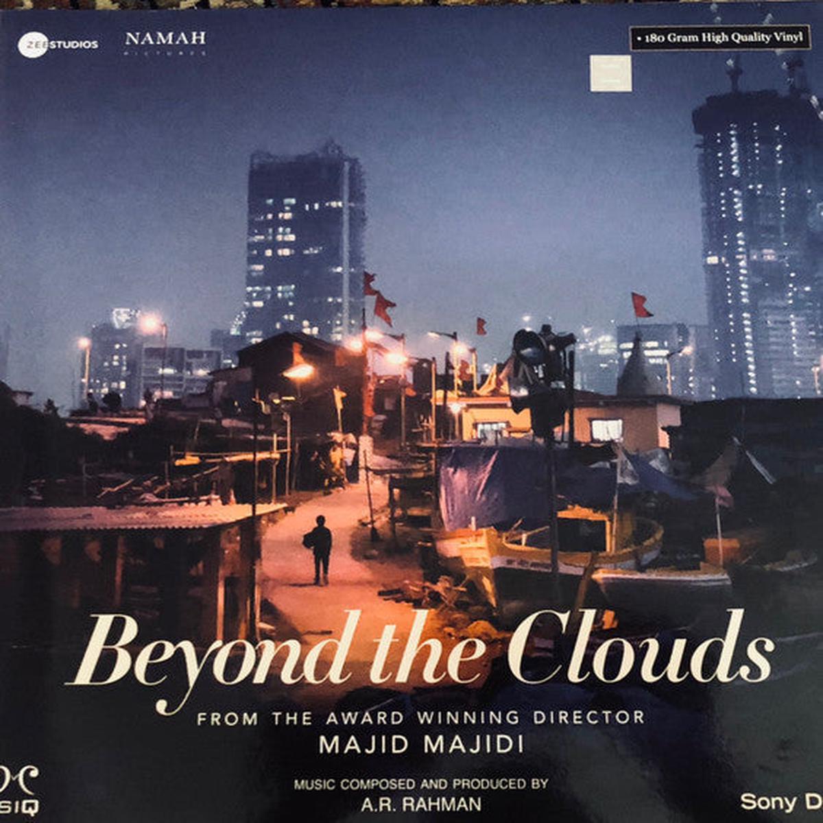 A. R. Rahman - BEYOND THE CLOUDS (Arrives in 4 days)