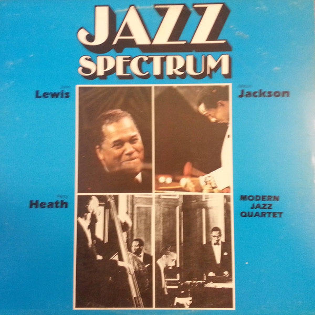 Modern Jazz Quartet / John Lewis , Milton Jackson , Percy Heath, Connie Kay  Jazz Spectrum 6 - 1980-Cool Jazz, Hard Bop (vinyl)