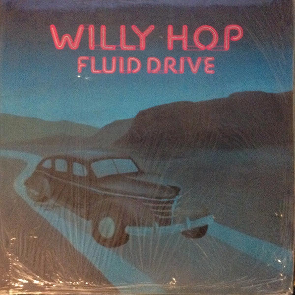 Willy Hop Fluid Drive -1985 - Rare Blues Rock - Solar , Maritime (vinyl)