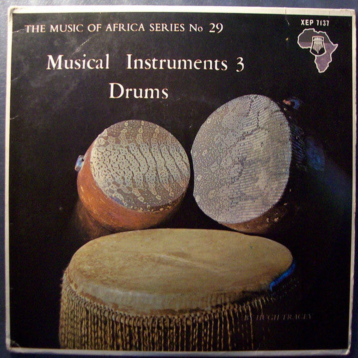 Hugh Tracey  Musical Instruments 3 Drums- Music Of Africa Series  No. 29 - 1972- African, Field Recording (Rare Vinyl)