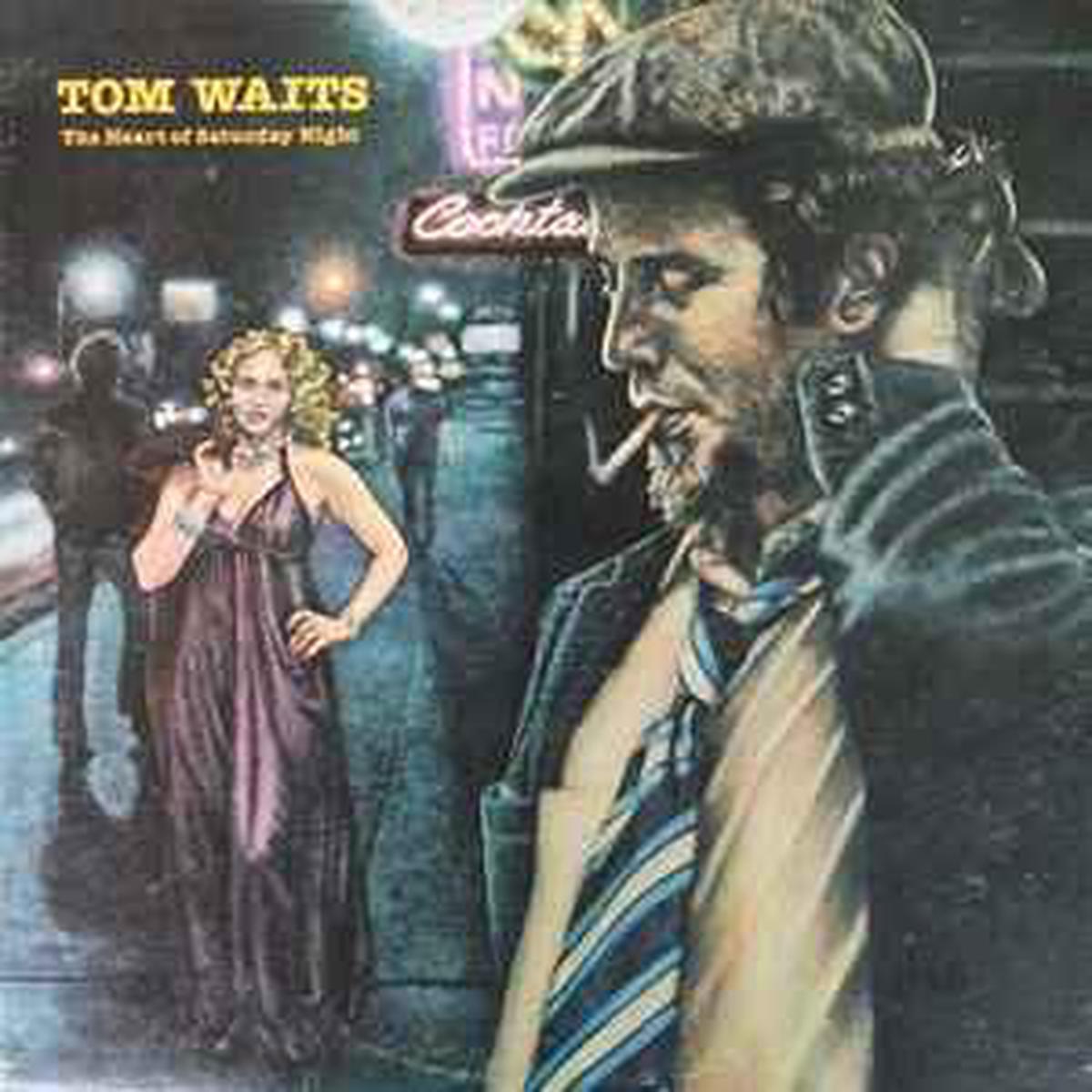 Waits, Tom -- The Heart Of Saturday Night