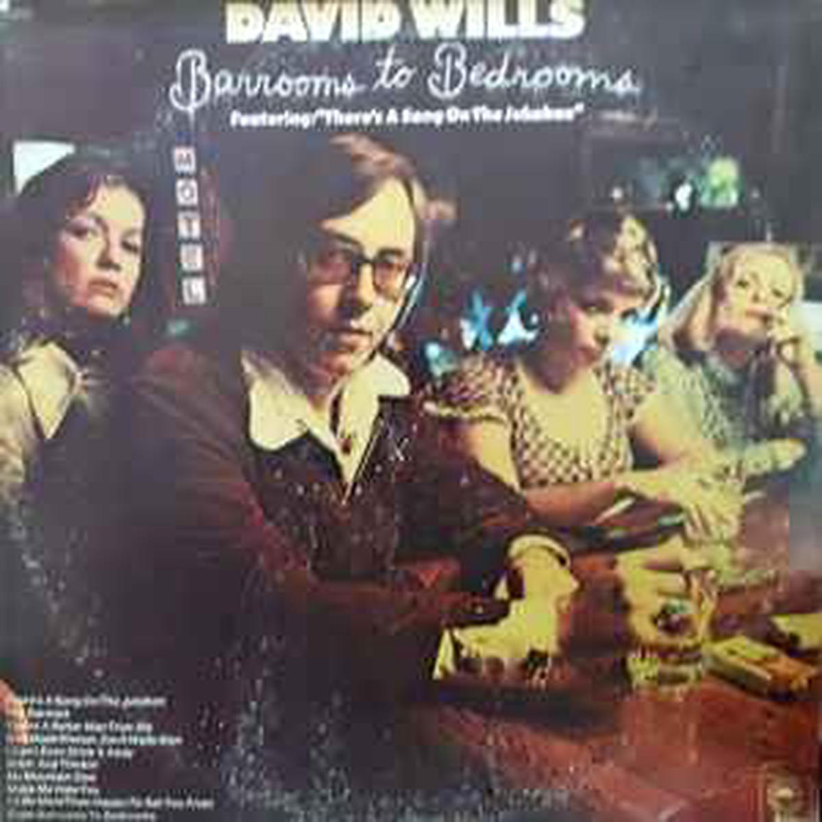 Wills, David -- Barrooms To Bedrooms