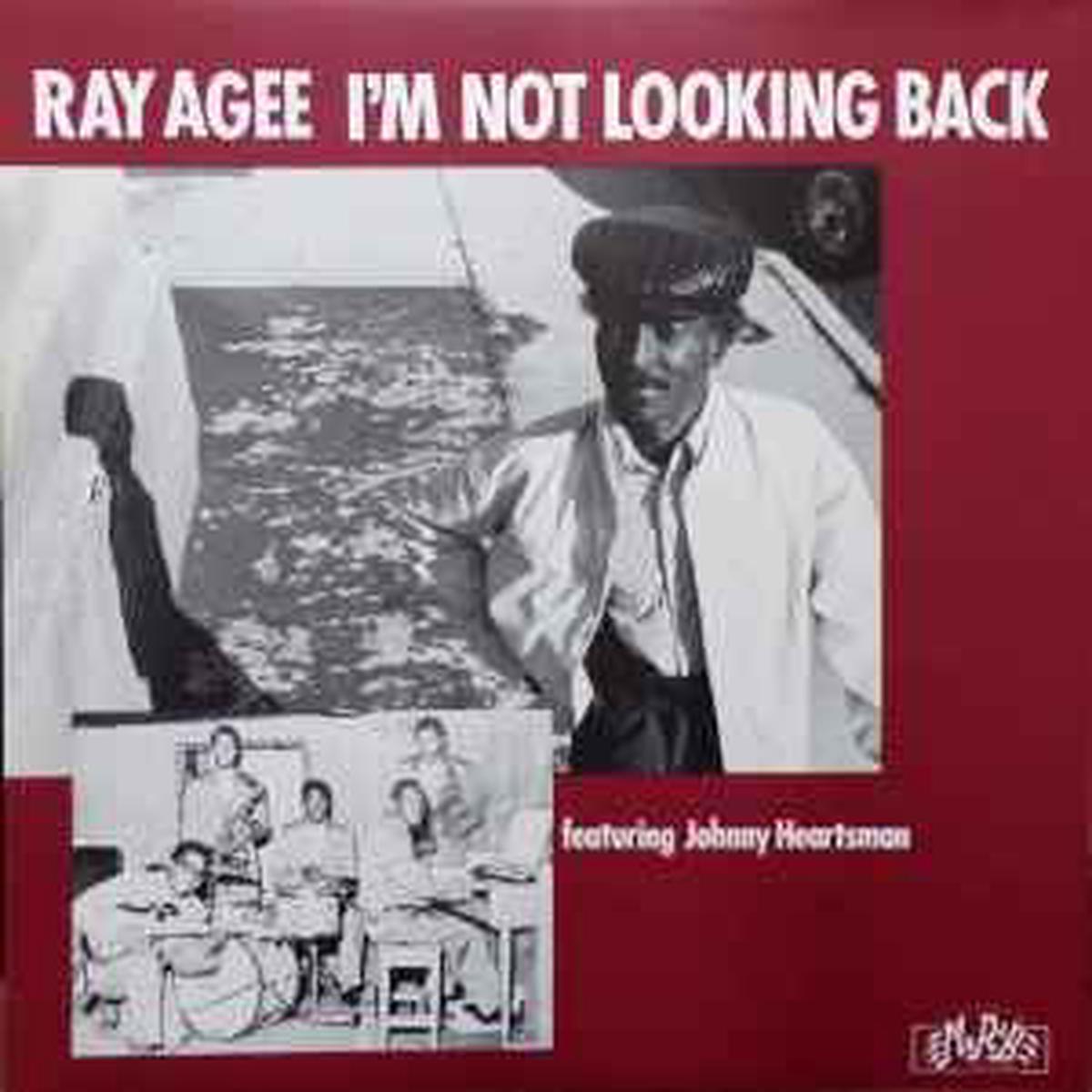 Agee, Ray -- I'm Not Looking Back