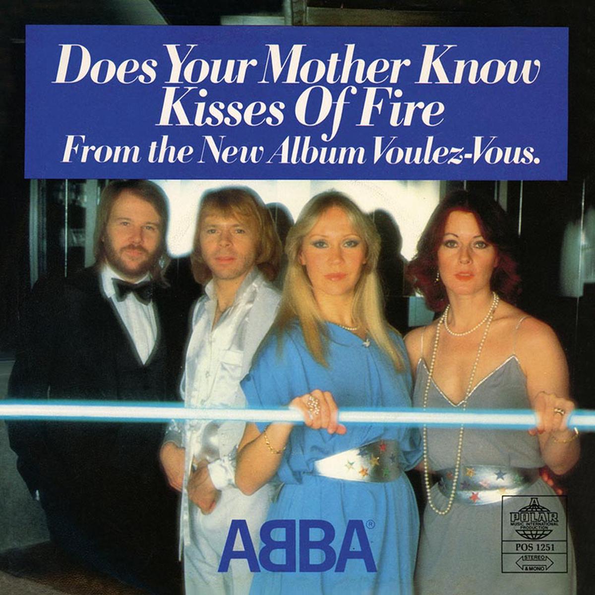 ABBA - Does Your Mother Know / Kisses Of Fire (Arrives in 4 Days)