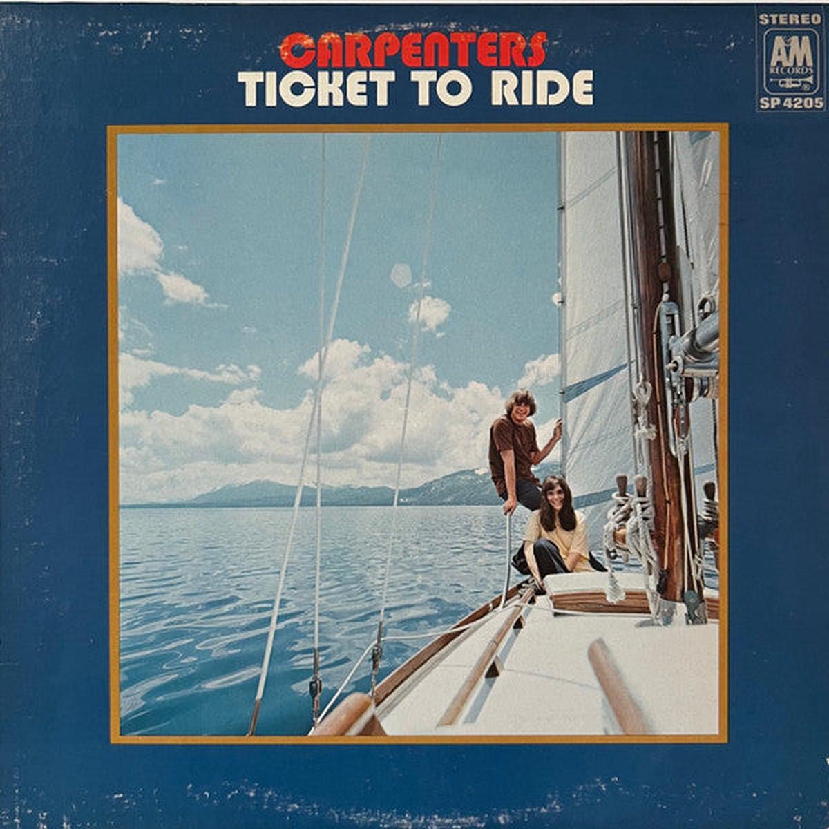 Carpenters Ticket To Ride 1970-Rock, Pop Style: Soft Rock, Ballad (vinyl)Near Mint