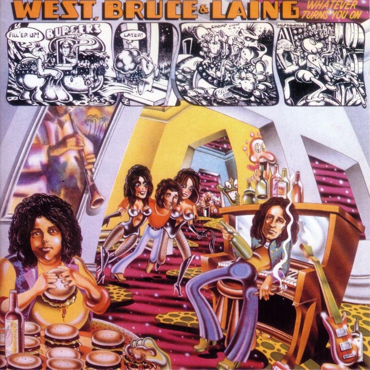 West, Bruce & Laing Whatever Turns You On 1973 Classic Rock
