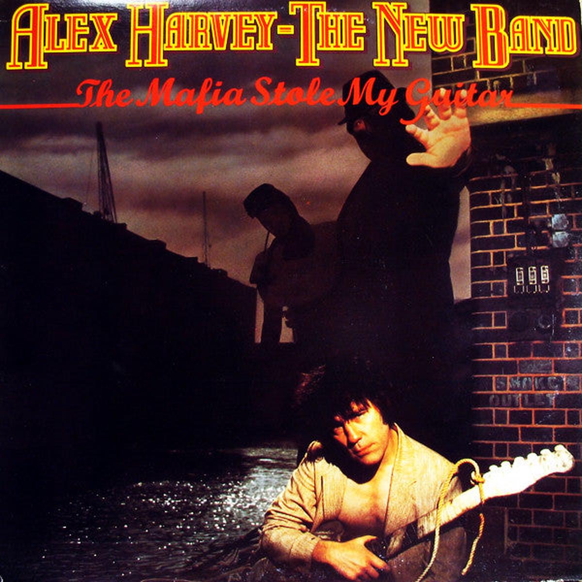 Alex Harvey - The New Band The Mafia Stole My Guitar -1979 Blues Rock, Hard Rock (vinyl),