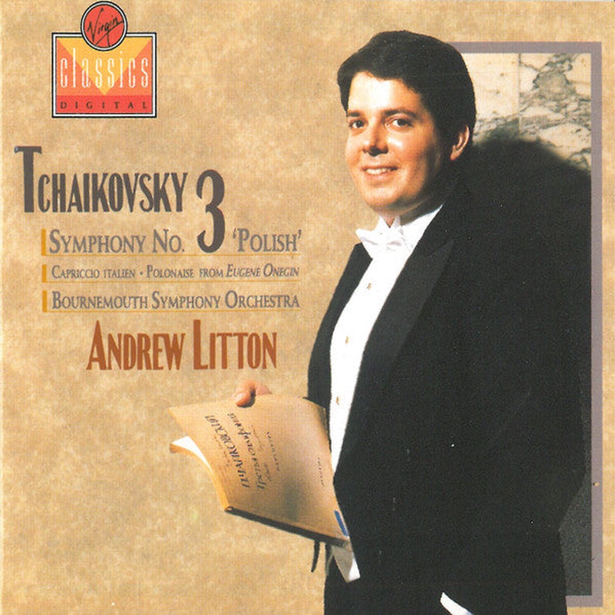 Pyotr Ilyich Tchaikovsky / Bournemouth Symphony Orchestra, Andrew Litton - Symphony No 3 "Polish", Capriccio italien, Polonaise from Eugene Onegin - CD
