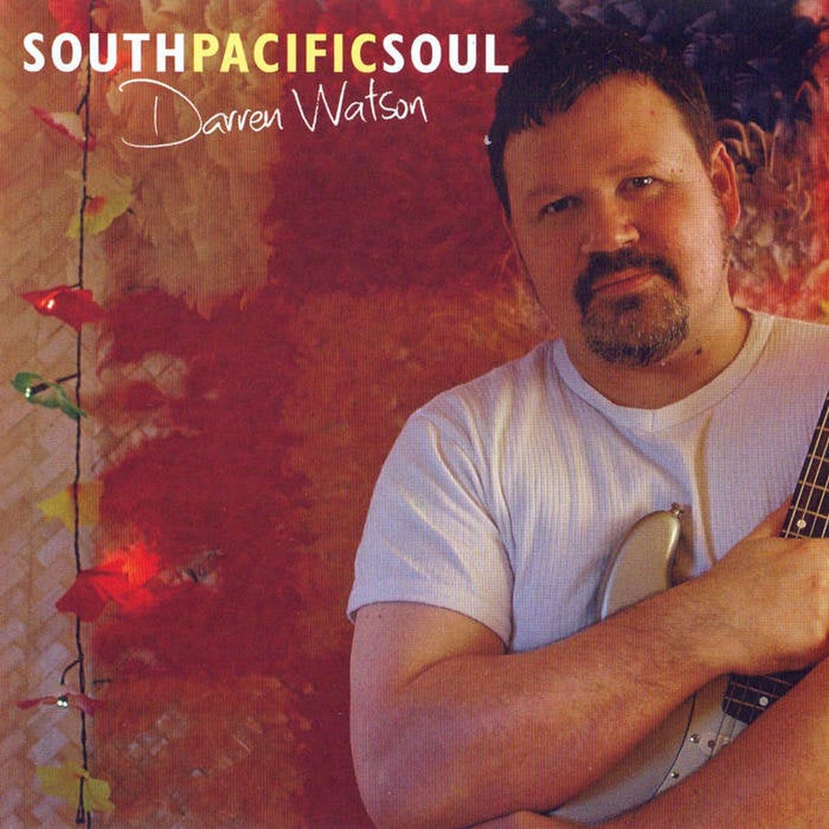 WATSON DARREN- SOUTH PACIFIC SOUL CD NM