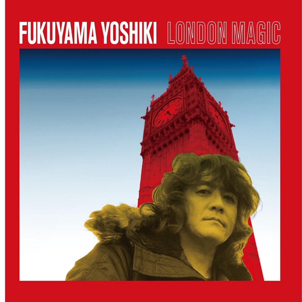 (Album) LONDON MAGIC by Yoshiki Fukuyama