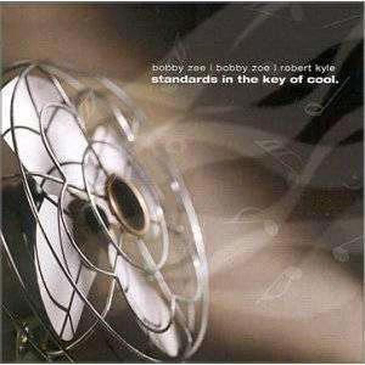 Zee / Zoe / Kyle - Standards In The Key Of Cool - CD