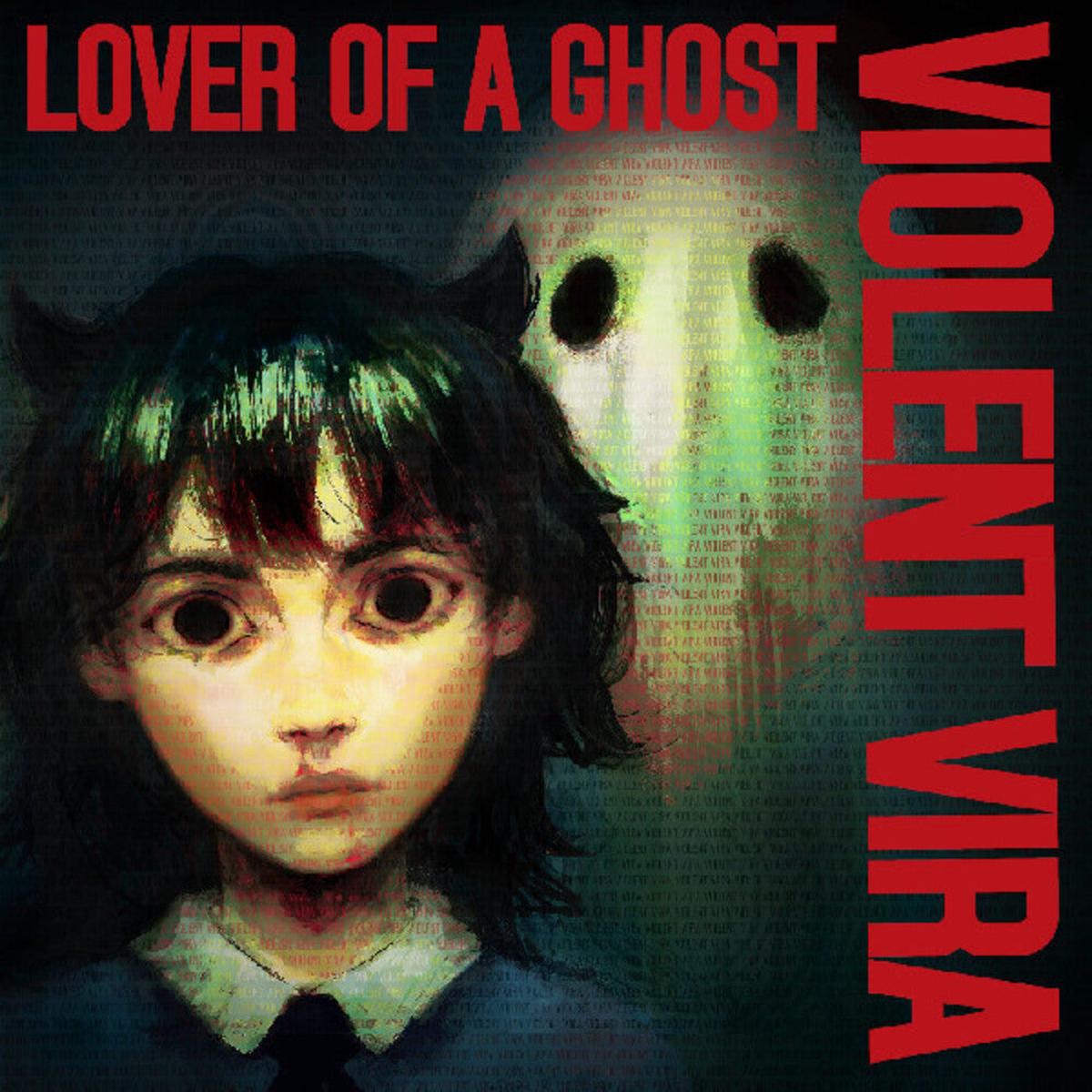 Violent Vira * Lover Of A Ghost [New CD]