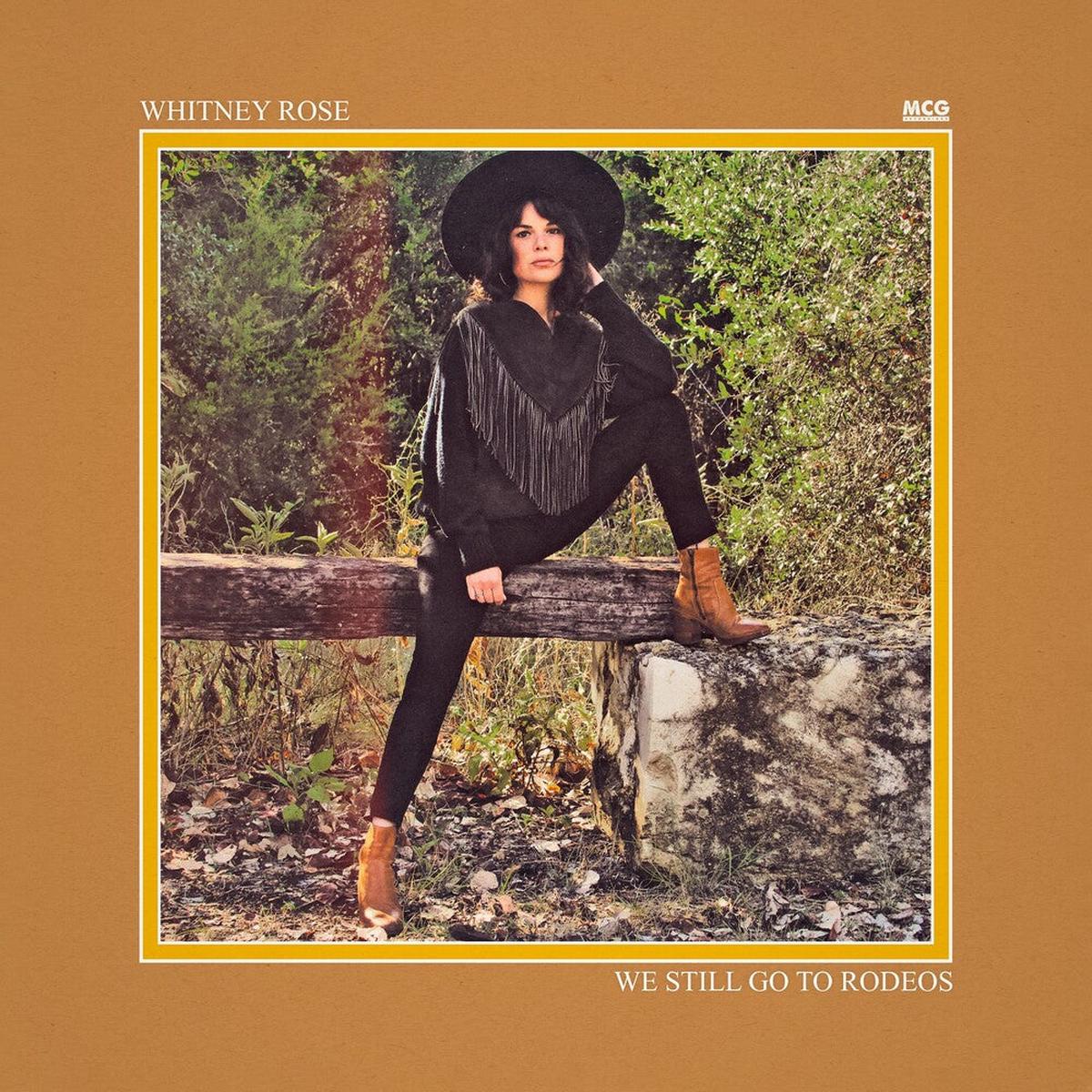 Whitney Rose - We Still Go To Rodeos [CD]