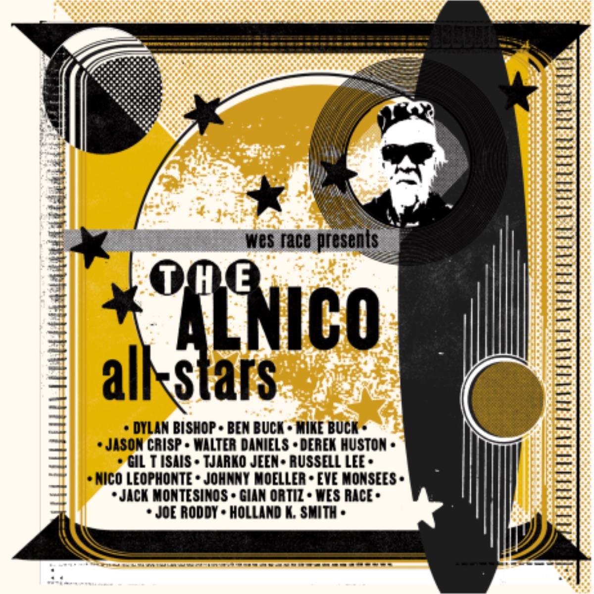 Wes Race Presents... The Alnico All-Stars