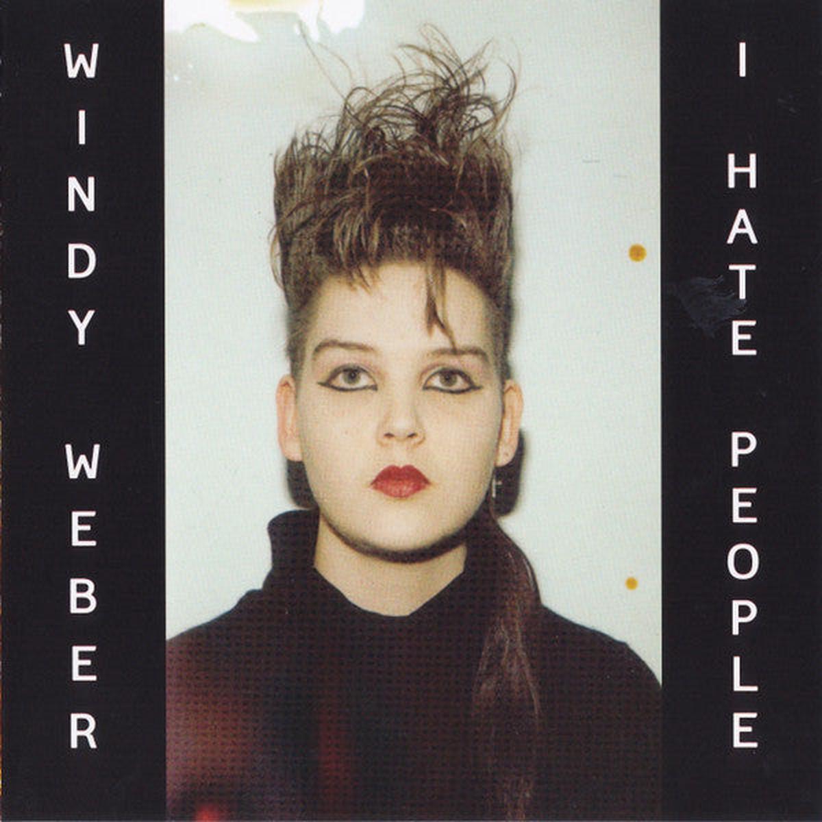 Weber, Windy - I Hate People [CD] [Second Hand]