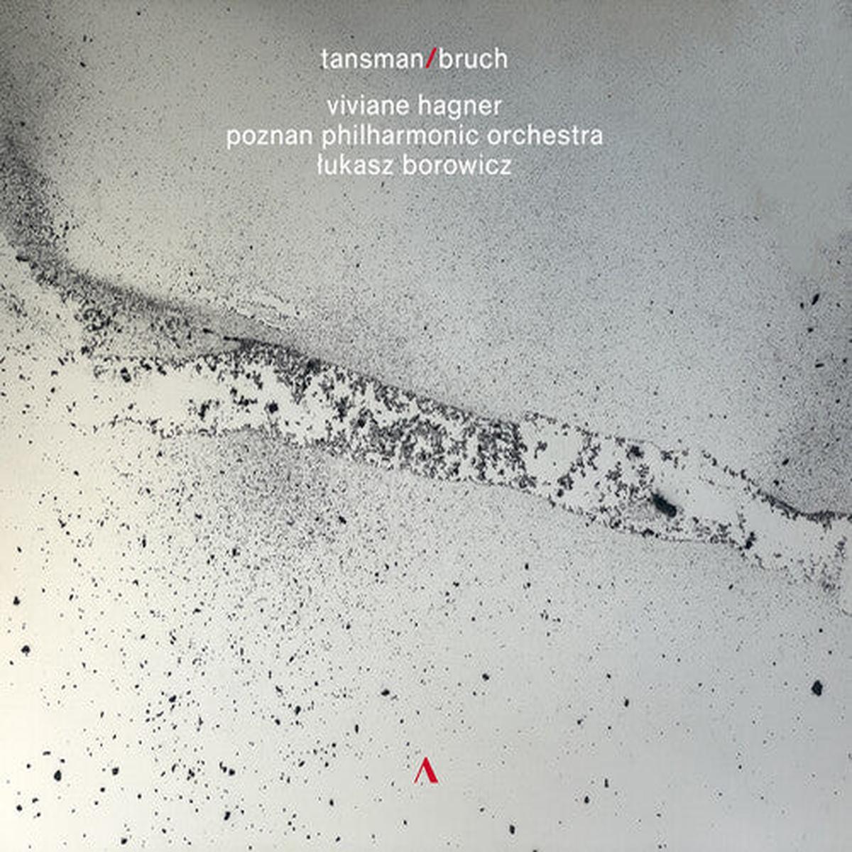 Viviane Hagner: Tansman & Bruch: Music for Violin & Orchestra - COMPACT DISCS