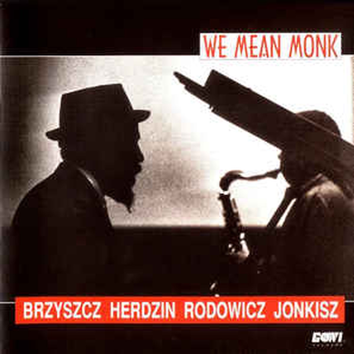ZBIGNIEW BRZYSZCZ - WE MEAN MONK - GOWI - 48 - CD